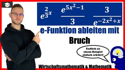 E Funktion Ableiten Bruch Exponentialfunktion Mit Br Chen Ableiten