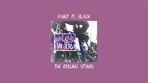 The Rolling Stones Paint It Black Slowed Reverb Youtube