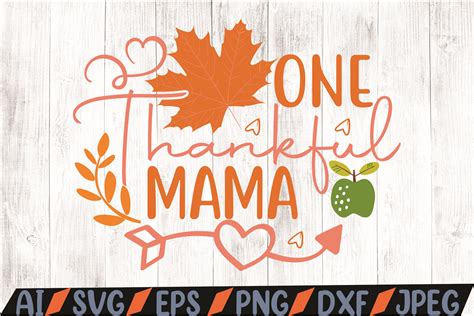 One Thankful Mama Svg Graphic By Dreams Store Creative Fabrica