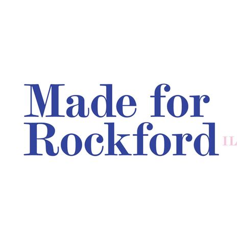 Made For Rockford | Rockford IL