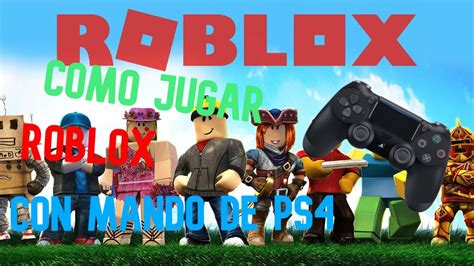 Como Jugar Roblox Con Un Mando De Ps Tutorial Youtube