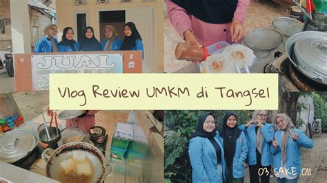 REVIEW PRODUK UMKM DI TANGSEL CIBAY TUGAS MANAJEMEN PEMASARAN