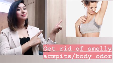 How To Get Rid Of Body Odorsmelly Armpits Youtube