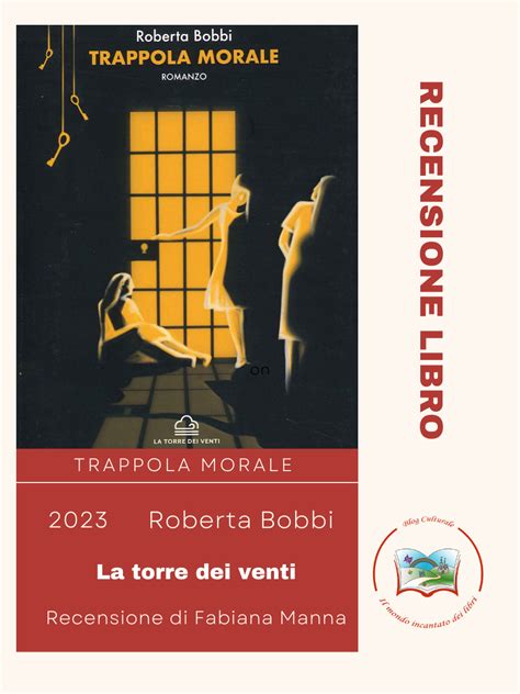 Trappola Morale Di Roberta Bobbi Torre Dei Venti Editore