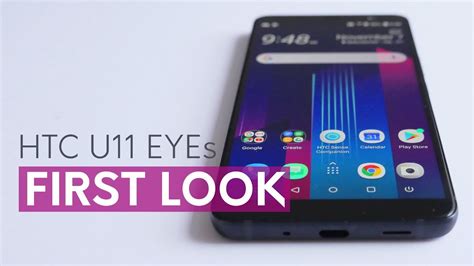 HTC U11 EYEs First Look Features And Specs YouTube