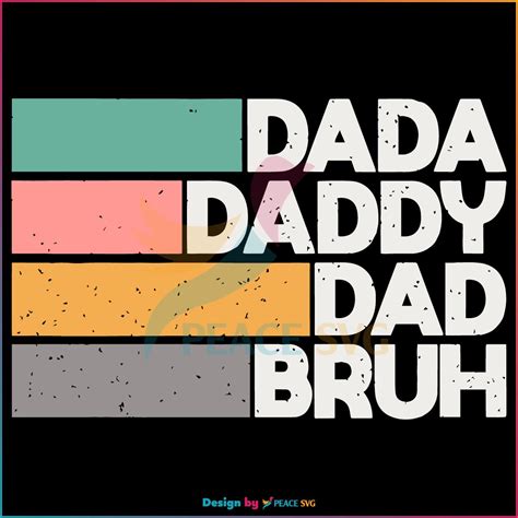 Dada Daddy Dad Bruh Svg Funny Fathers Day Svg Peacesvg