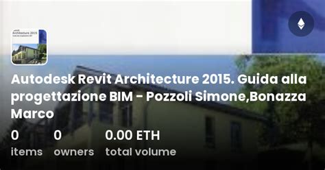 Autodesk Revit Architecture 2015 Guida Alla Progettazione BIM