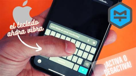 Descubre cómo activar la vibración del teclado en tu iPhone paso a