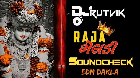 Raja Meldi Dj Remix Song Soundcheck Hard Bass Song