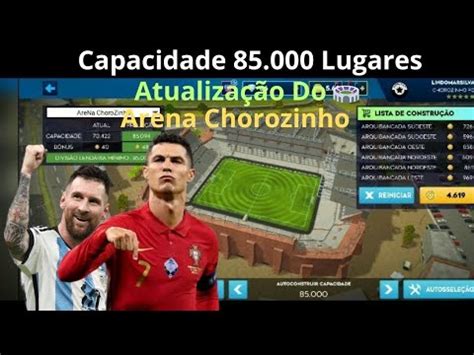 DLS 24 ModoCarreira Atualização Do Estádio Chorozinho FC