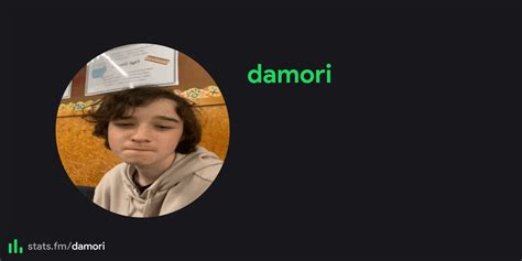 Damori S Stats Streams And More Stats Fm