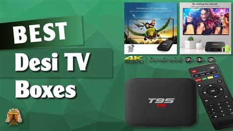 Top 5 Best Desi TV Boxes For Android And Review For All Budgets 2022