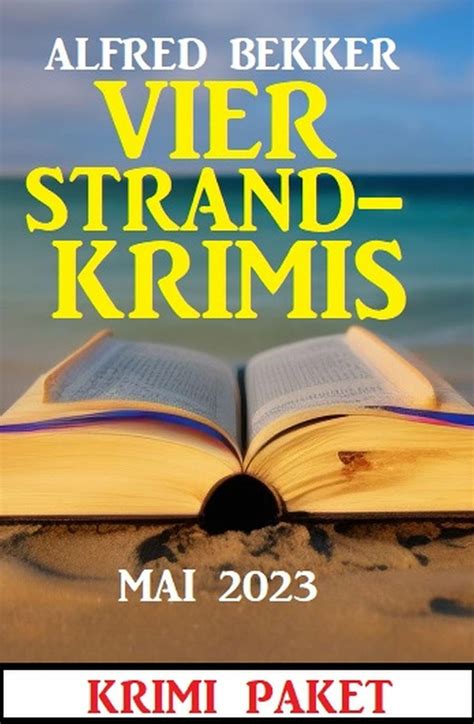 Vier Strandkrimis Mai Krimi Paket Ebook By Alfred Bekker Epub