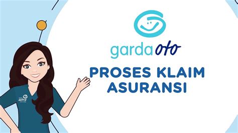 Proses Pengajuan Klaim Di Garda Oto Youtube