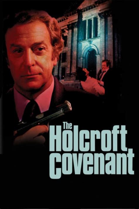 The Holcroft Covenant (1985) - Posters — The Movie Database (TMDB)