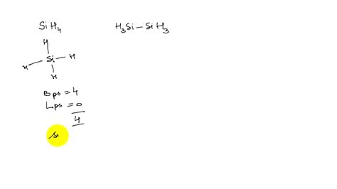 SOLVED:What is the hybridization state of Si in SiH4 and in H3 Si-SiH3