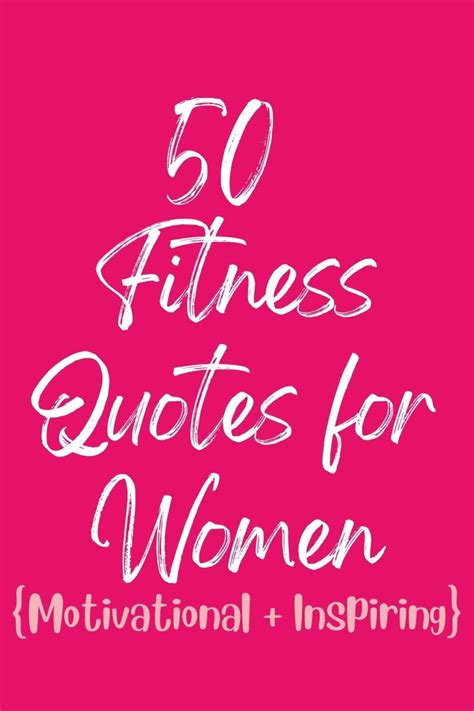 87 Fitness Quotes for Women {Motivational + Inspiring} - Darling Quote