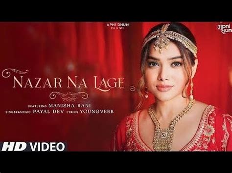 Nazar Koi Na Lage Teri Meri Jodi Nu Official Video Manisha Rani