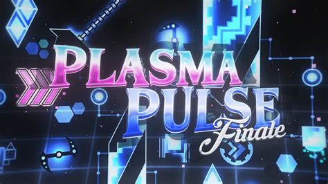 Geometry Dash Plasma Pulse Finale 100 Extreme Demon By Smokes