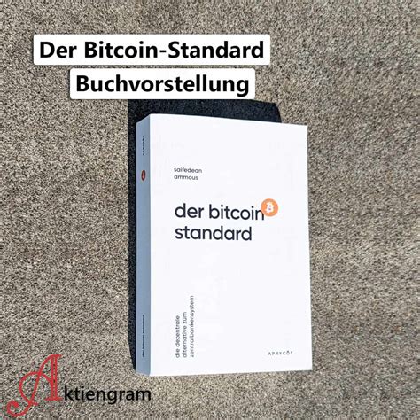 Der Bitcoin-Standard | Buchvorstellung | Aktiengram