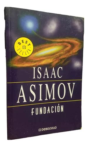 Fundacion Isaac Asimov Libro De La Serie Ciencia Ficcion MercadoLibre