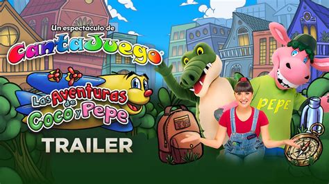 CantaJuego Las Aventuras De Coco Y Pepe Trailer Oficial YouTube