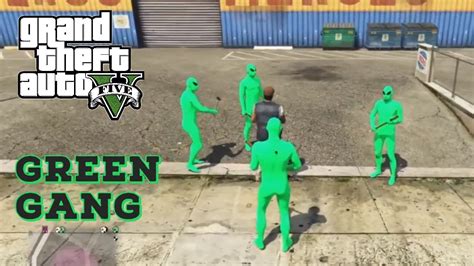 Gta Online Green Alien Gang Episode The Beginning Youtube