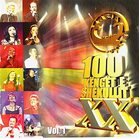 Kënge Të Shekullit Vol 1 by VARIOUS ARTISTS on Prime Music