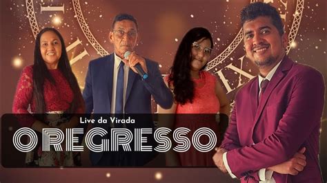 Live De Virada O Regresso Youtube