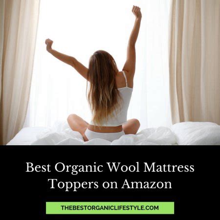 Best Organic Wool Mattress Toppers on Amazon | The Best Organic Lifestyle