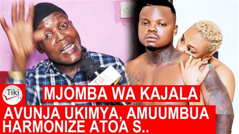 MJOMBA WA KAJALA AVUNJA UKIMYA ATOA SIRI ZA HARMONIZE AFUNGUKA KU