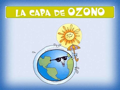 La Capa De Ozono