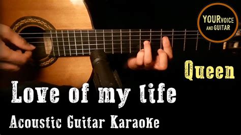 Queen Love Of My Life Acoustic Karaoke Youtube Music