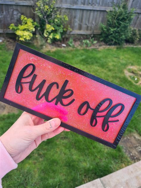 Fuck Off Sign Etsy
