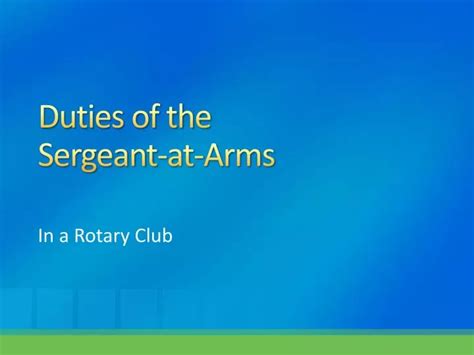 PPT - Duties of the Sergeant-at-Arms PowerPoint Presentation - ID:4819095