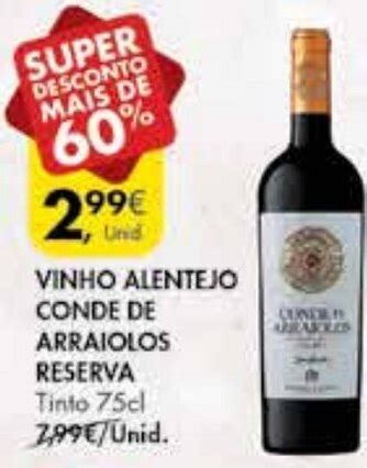 Promo O Vinho Alentejo Conde De Arraiolos Reserva Cl Em Pingo Doce