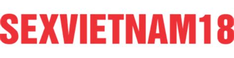 Sex Vi T Nam Kh Ng Che Sexvietnam Trakteer Id