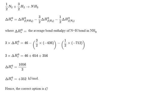 The Standard Enthalpy Of Formation Of Nh3 Is 460 Kj Mol 1 If The