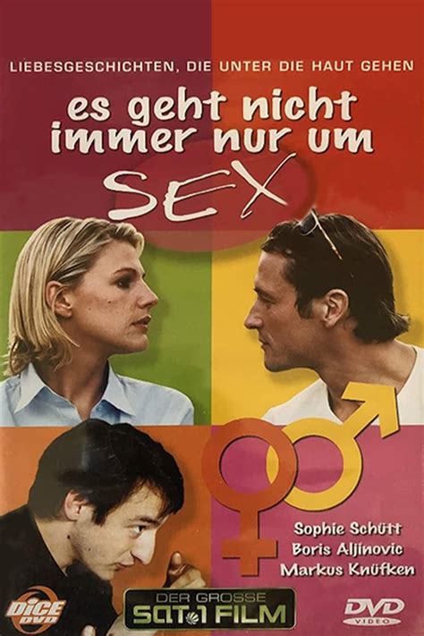 Es Geht Nicht Immer Nur Um Sex 2000 FilmFlow Tv