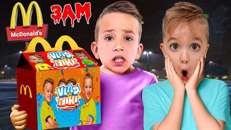 Do Not Order Vlad And Niki Happy Meal From McDonald S At 3AM YouTube