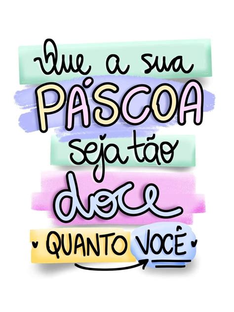 Pin De J Ssica Alves Em Frases Dej Frases De Pascoa Dia Da Pascoa