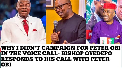 BISHOP OYEDEPO RESPONDS TO HIS VOICE CALL WITH PETER OBI YouTube