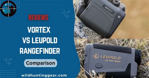 Vortex Vs Leupold Rangefinder 2024 (Comparison)