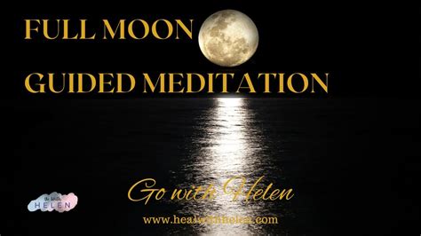 Full Moon Guided Meditation No Music Voice Only Youtube