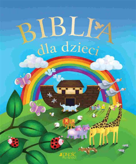 Biblia Dla Dzieci Stary I Nowy Testament Szaron