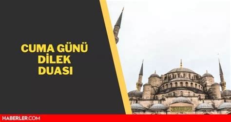 Cuma G N Dilek Duas Cuma G N Okunacak Dualar Nihat Hatipo Lu