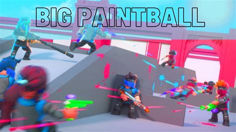 Dominating The Kill Board In Big Paintball Roblox Youtube