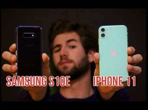 iPhone 11 VS Samsung Galaxy S10e השוואה מלאה YouTube