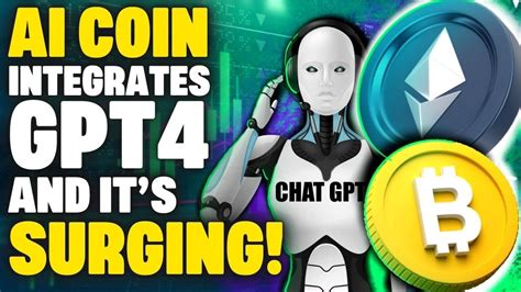 This AI Crypto Coin Integrates GPT 4 And Its Surging GPT AI News