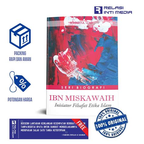 Jual Buku IBN MISKAWAIH Inisiator Filsafat Etika Islam Rohmatul Izzad